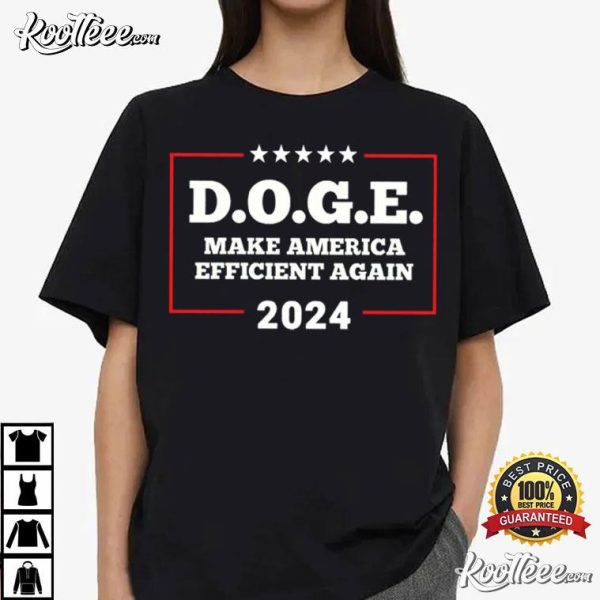 DOGE Make America Efficient Again T-Shirt