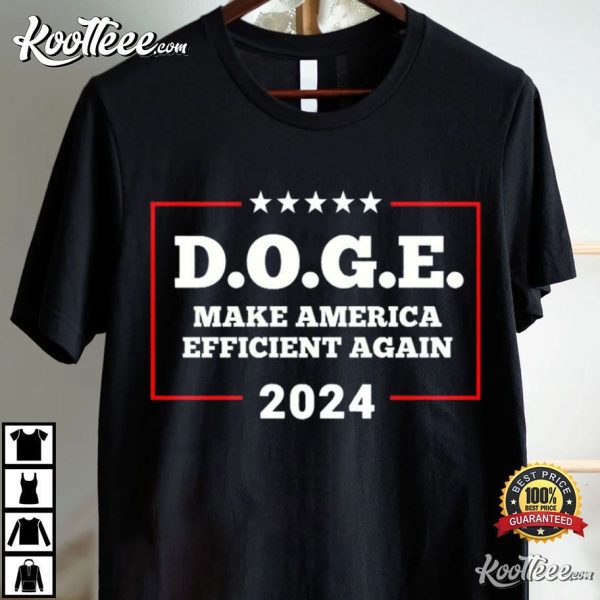 DOGE Make America Efficient Again T-Shirt