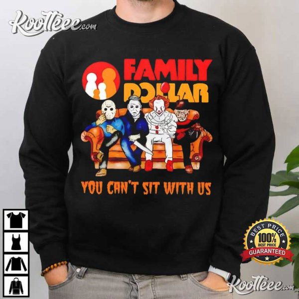 Family Dollar You Can’t Sit With Us Halloween Characters T-Shirt