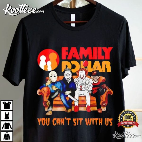 Family Dollar You Can’t Sit With Us Halloween Characters T-Shirt