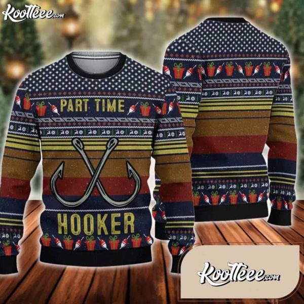 Fishing Part Time Hooker Ugly Christmas Sweater