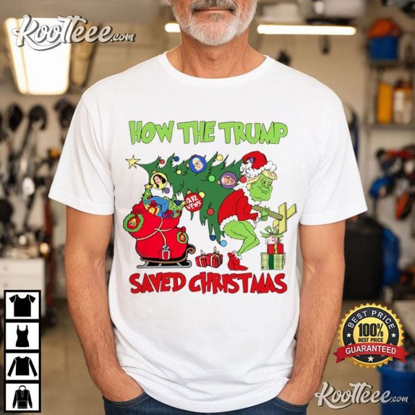 How The Trump Saved Christmas Funny T-Shirt