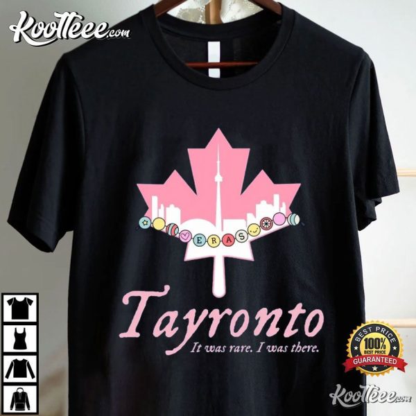 Eras Tour Tayronto It Was Rare I Was There Swiftie T-Shirt