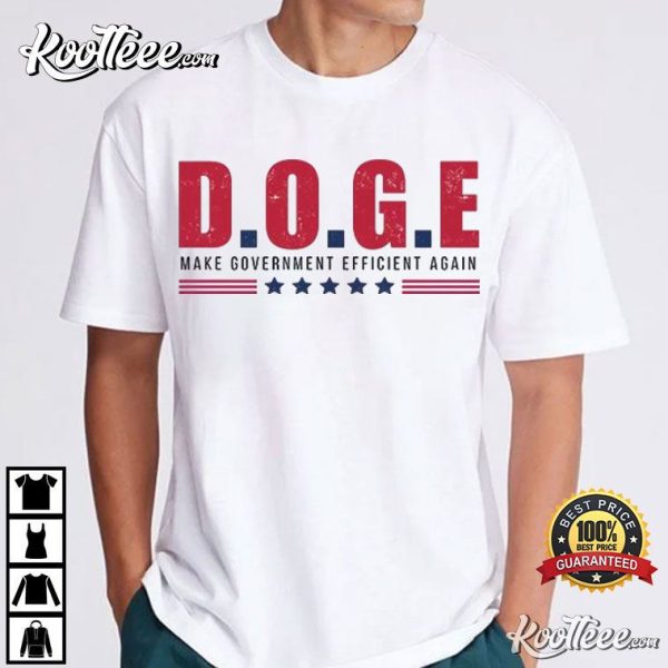 DOGE Make Government Efficient Again T-Shirt