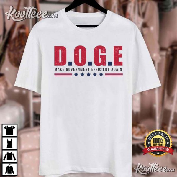 DOGE Make Government Efficient Again T-Shirt