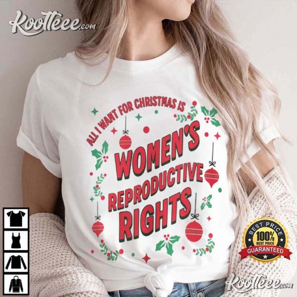 Women’s Reproductive Rights Christmas Feminist T-Shirt