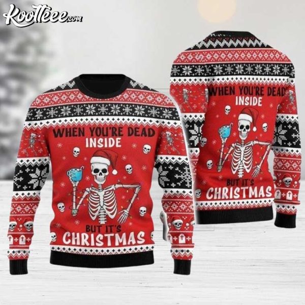 Funny Skeleton Dead Inside But It’s Christmas Ugly Sweater