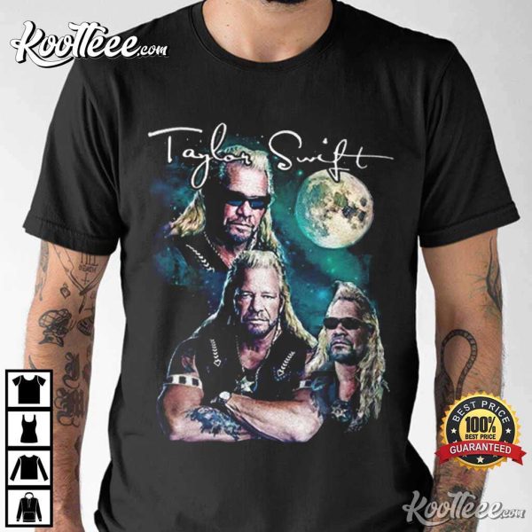 Taylor Swift Dog The Bounty Hunter Three Wolf Moon Meme T-Shirt