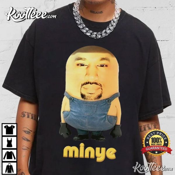 Minye Kanye West Minion Funny T-Shirt