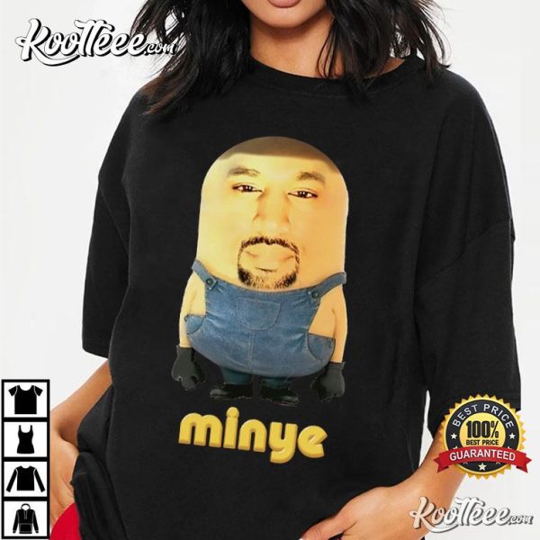 Minye Kanye West Minion Funny T-Shirt