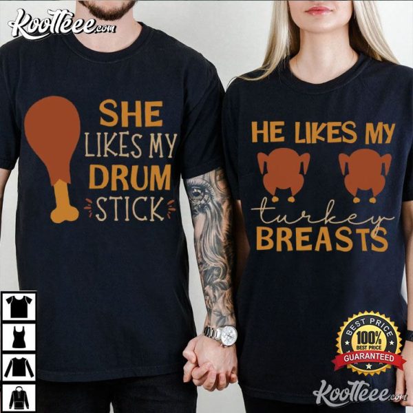 Turkey Breast Drum Stick Couple Thanksgiving Shirts