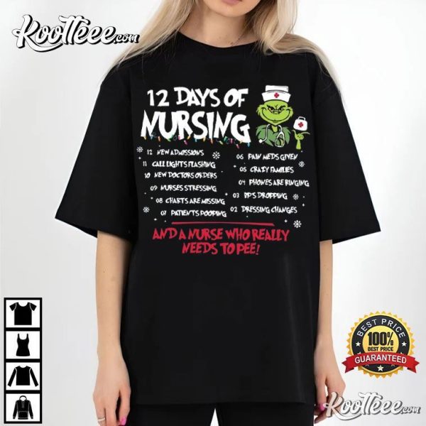 12 Days Of Nursing Funny Grinchmas Nurse Gift T-Shirt