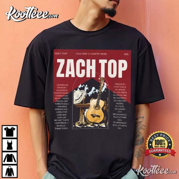 Zach Top Cold Beer And Country Music Tour 2025 Gift T-Shirt