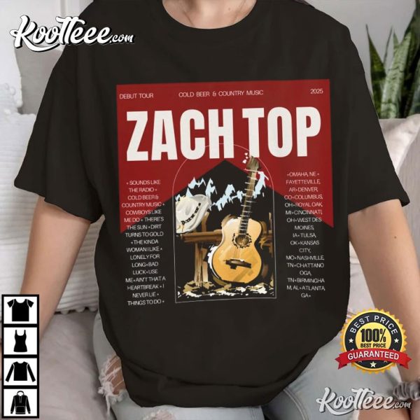 Zach Top Cold Beer And Country Music Tour 2025 Gift T-Shirt