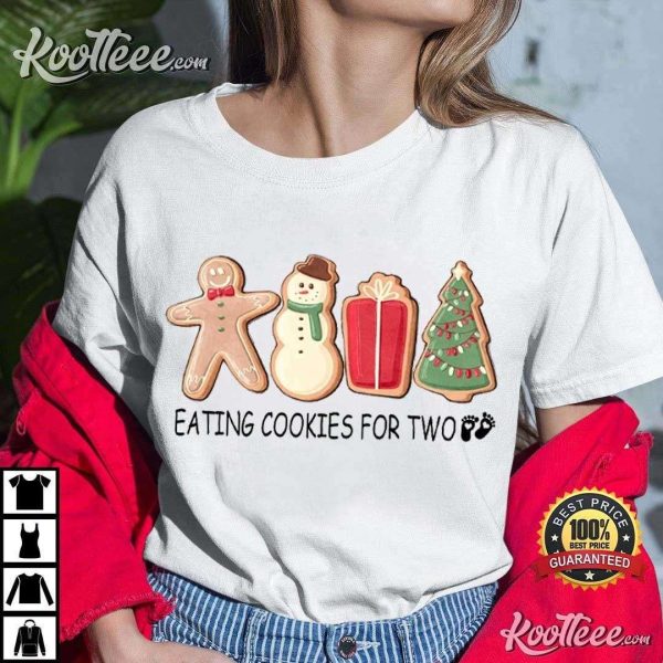 Mom To Be Eating Cookies For Two Pregnancy Reveal Christmas T-Shirt