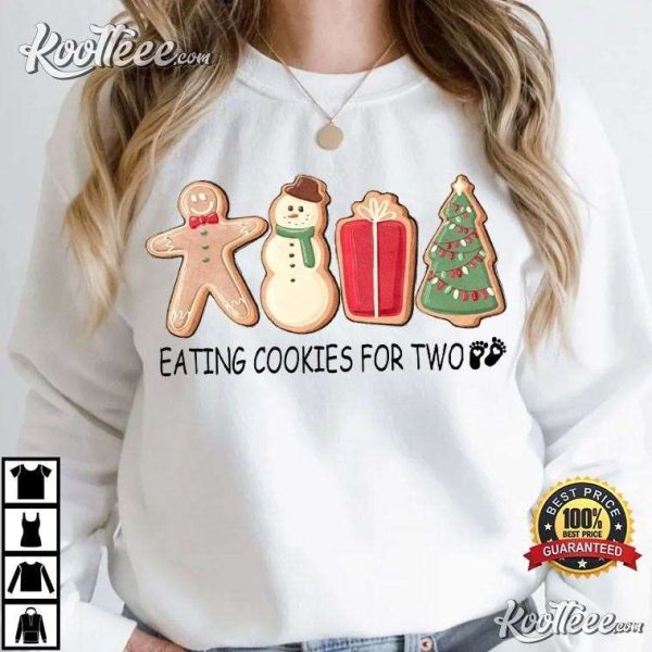 Mom To Be Eating Cookies For Two Pregnancy Reveal Christmas T-Shirt