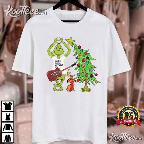 Funny Swiftie Who’s Santa Anyway Grinchmas T-Shirt