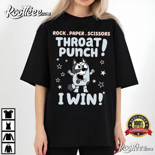 Muffin Heeler Rock Paper Scissors Throat Punch I Win T-Shirt