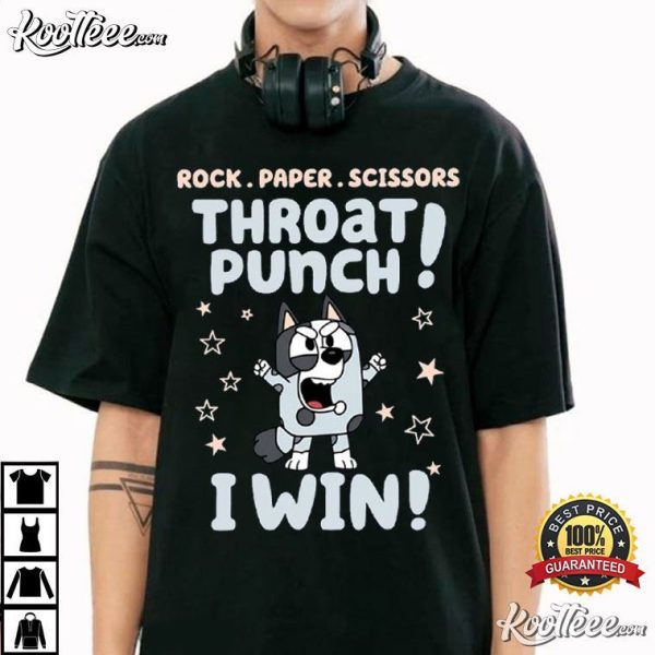 Muffin Heeler Rock Paper Scissors Throat Punch I Win T-Shirt