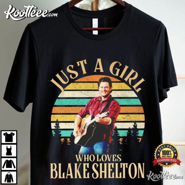 Just A Girl Who Loves Blake Shelton Vintage T-Shirt