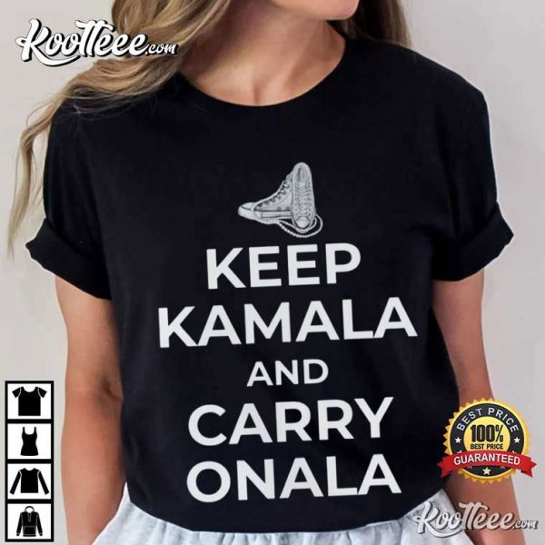 Kamala Harris Keep Kamala And Carry Onala Saturday Night Live T-Shirt