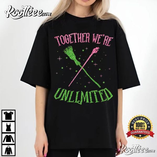 Musical Wicked Together We’re Unlimited T-Shirt