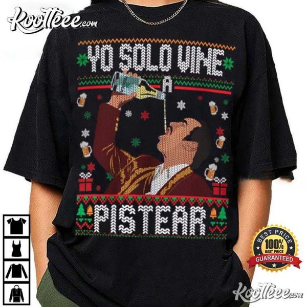 Vicente Fernandez Yo Solo Vine A Pistear Ugly Christmas T-Shirt