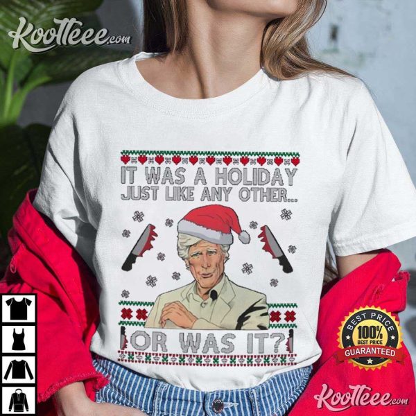 Keith Morrison It Was A Holiday Just Like Any Other Or Was It T-Shirt