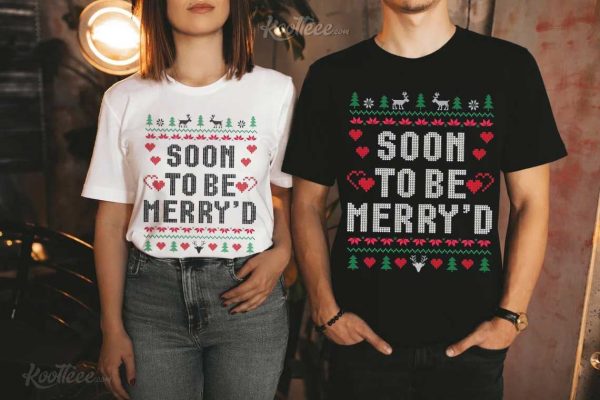 Marriage Gift Wedding Party Soon To Be Merry’d Christmas Couple Shirts