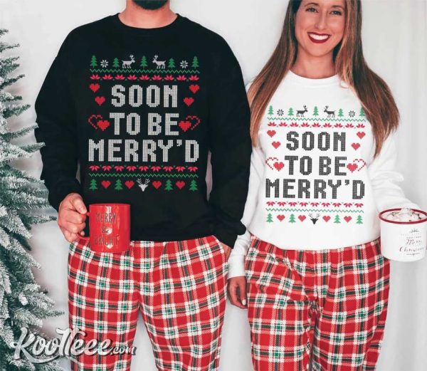 Marriage Gift Wedding Party Soon To Be Merry’d Christmas Couple Shirts