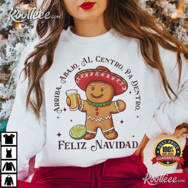 Feliz Navidad Arriba Abajo Al Centro Pa Dentro Latino Gingerbread Christmas T-Shirt