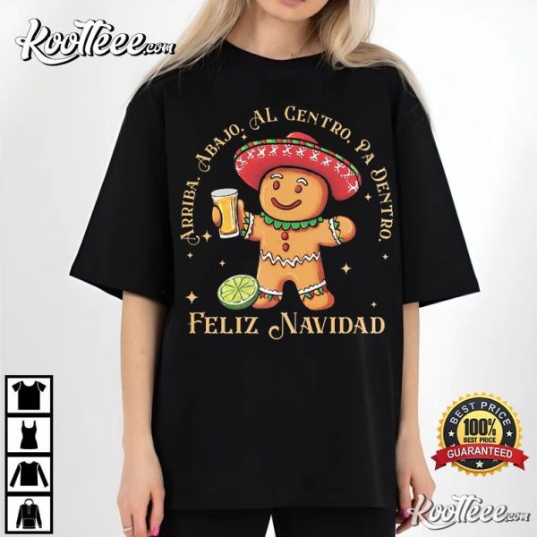 Feliz Navidad Arriba Abajo Al Centro Pa Dentro Latino Gingerbread Christmas T-Shirt