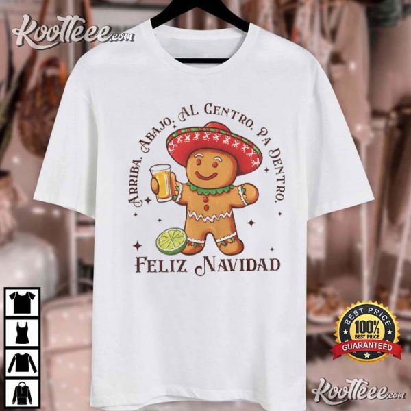 Feliz Navidad Arriba Abajo Al Centro Pa Dentro Latino Gingerbread Christmas T-Shirt