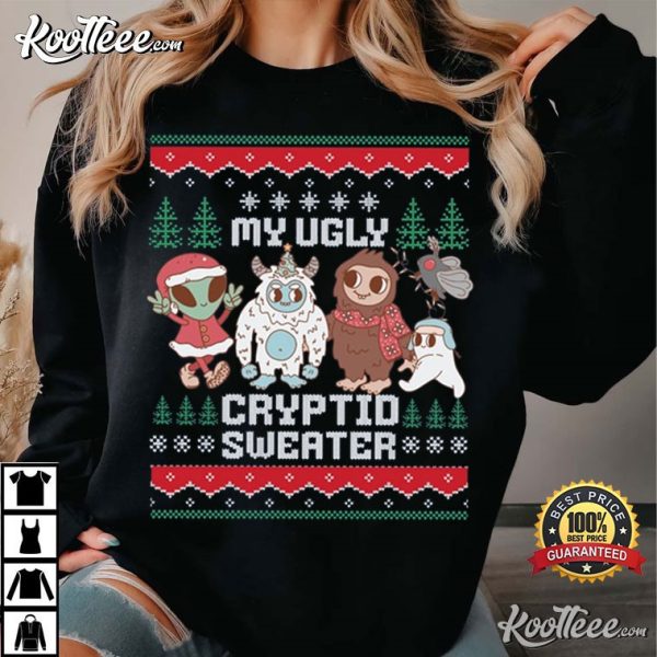 Cryptid My Ugly Cryptid Sweater Funny Christmas T-Shirt