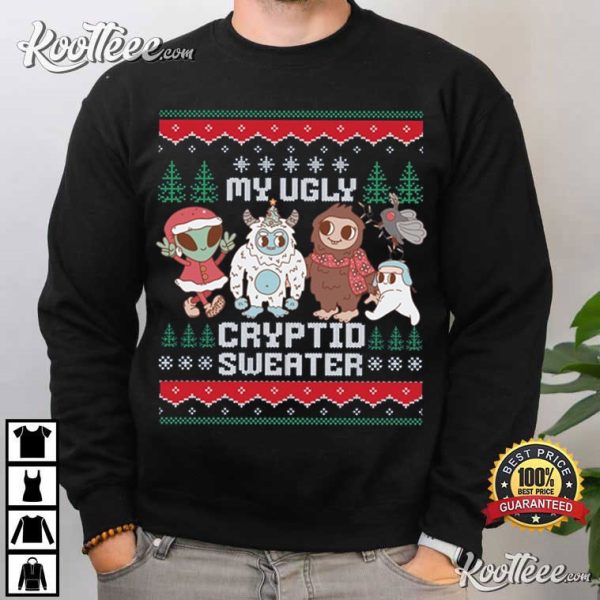 Cryptid My Ugly Cryptid Sweater Funny Christmas T-Shirt