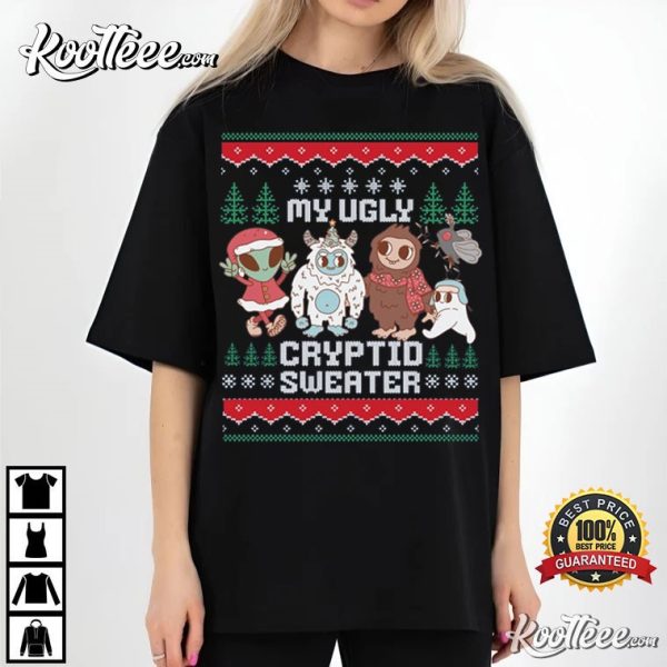 Cryptid My Ugly Cryptid Sweater Funny Christmas T-Shirt