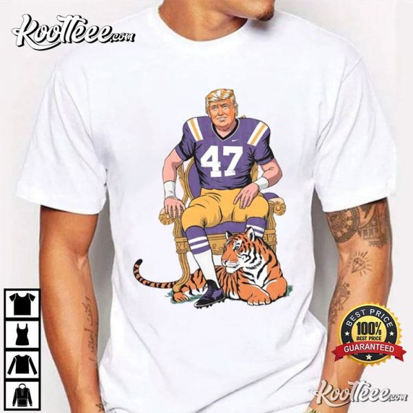 LSU Tigers Donald Trump 47 T-Shirt