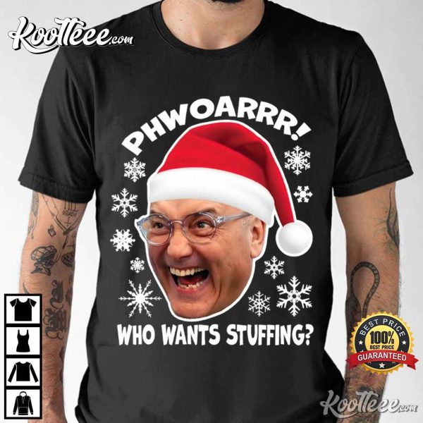 Gregg Wallace Phwoar Who Wants Stuffing Funny Christmas T-Shirt