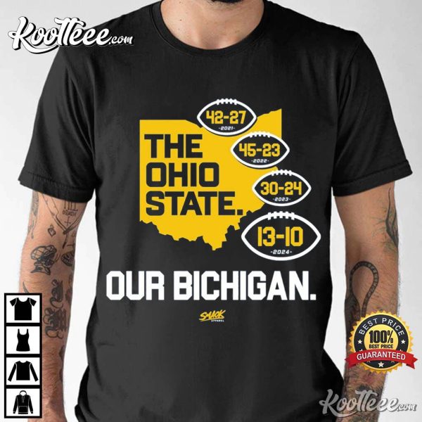 Michigan College Fan Our Bichigan 2024 Anti OSU T-Shirt