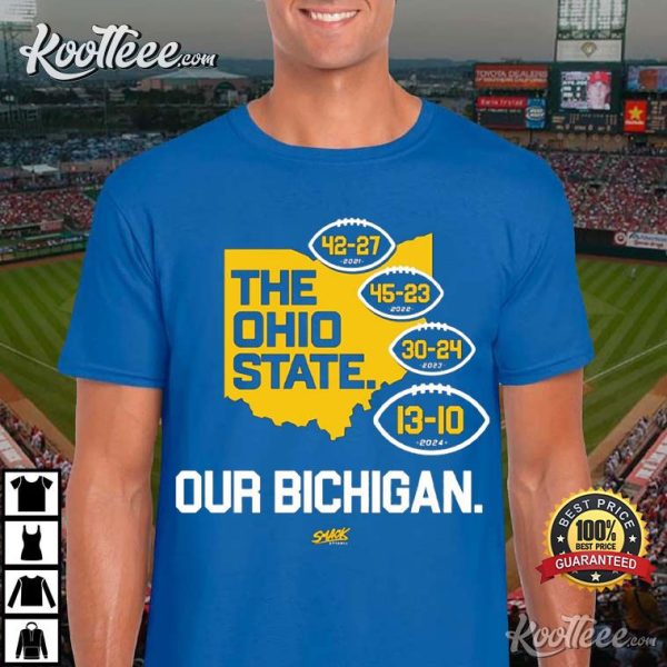 Michigan College Fan Our Bichigan 2024 Anti OSU T-Shirt