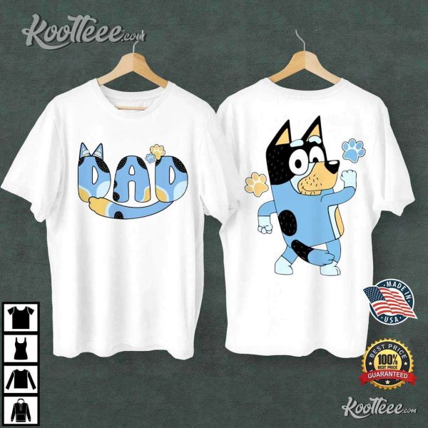 Bluey Bandit Gift For Dad T-Shirt