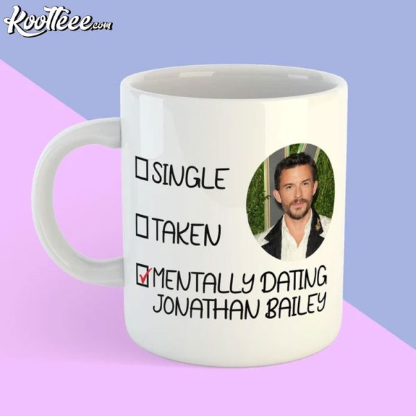 Mentally Dating Jonathan Bailey Fan Gift Mug