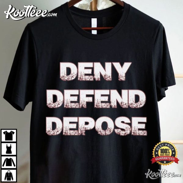 Deny Defend Depose Sons Of Liberty Political T-Shirt