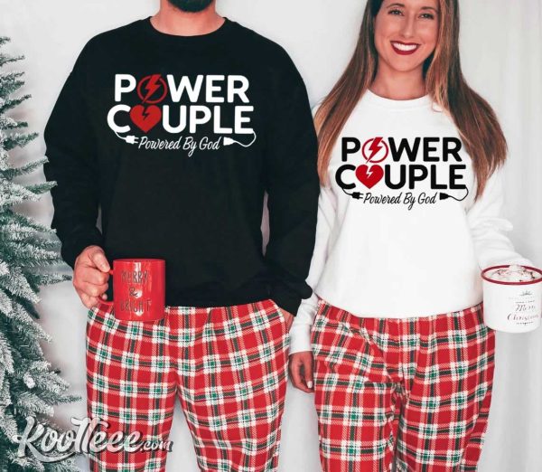 Power Couple Powered By God Valentines Day T-Shirt