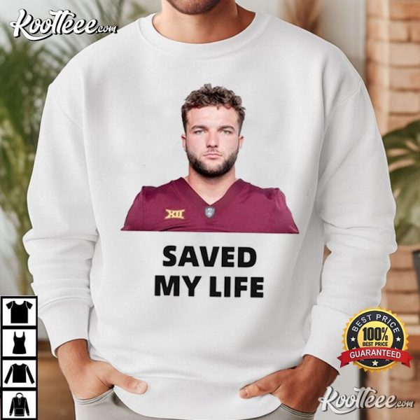 Cam Skattebo Saved My Life T-Shirt