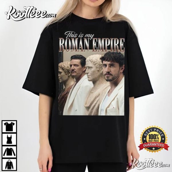 Paul Mescal And Pedro Pascal This Is My Roman Empire T-Shirt