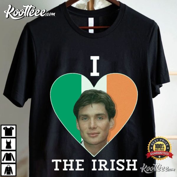 Cillian Murphy I Love Irish Boys T-Shirt