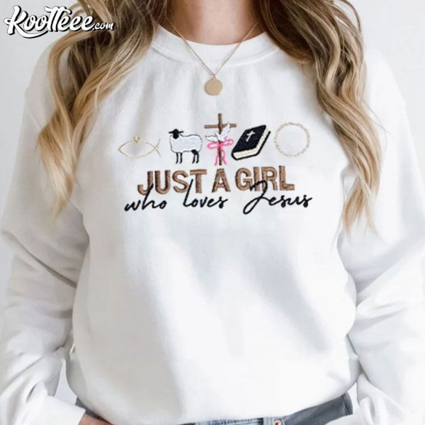 Just A Girl Who Loves Jesus Christian Embroidered Sweatshirt