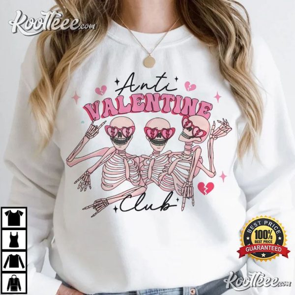 Anti Valentine Club Funny Valentine’s Day T-Shirt