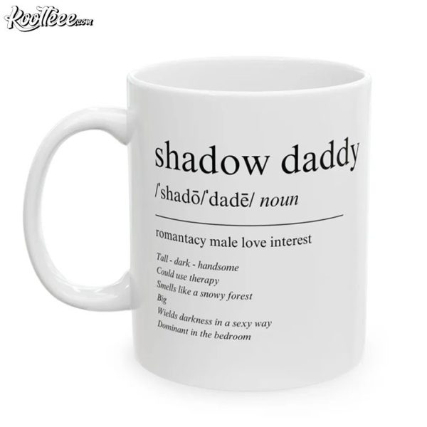 Shadow Daddy Funny Romantacy Book Lover Mug